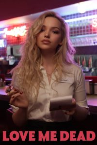 Люби меня мертвым (2024)