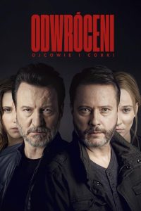 Отвернувшиеся. Отцы и дочери (2019)