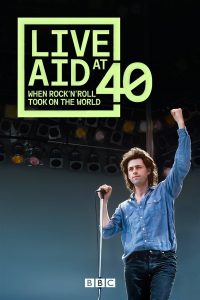 Live Aid: Рок-н-ролл во имя мира (2025)