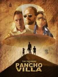Сокровище Панчо Вильи (2025)