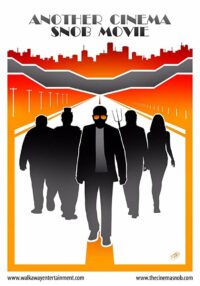 Киношный сноб: фильм 2 (2019)