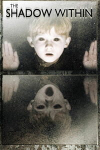 Тень внутри (2007)