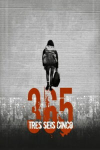 365 — Tres Seis Cinco (2019)