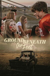 The Ground Beneath Our Feet (2024)