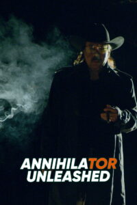 Annihilator Unleashed 2025 ()