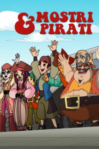 Монстры и пираты (2009)