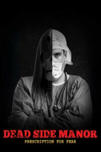 Поместье "Дэд Сайд": Рецепт от страха (2021)