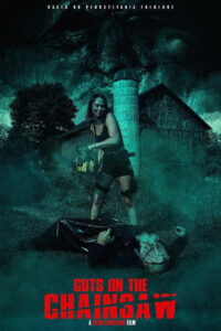 Кишки на бензопиле (2023)