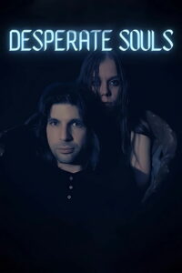 Отчаявшиеся души (2023)