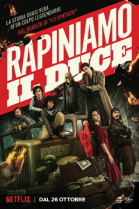 Ограбить Муссолини (2022)