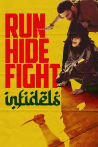 Run Hide Fight: Infidels (2026)