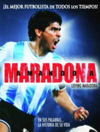 Любя Марадону (2005)